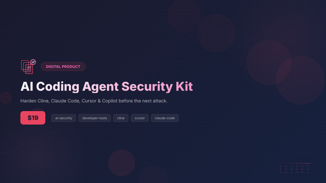 AI Coding Agent Security Kit — $19 | ShellSage AI